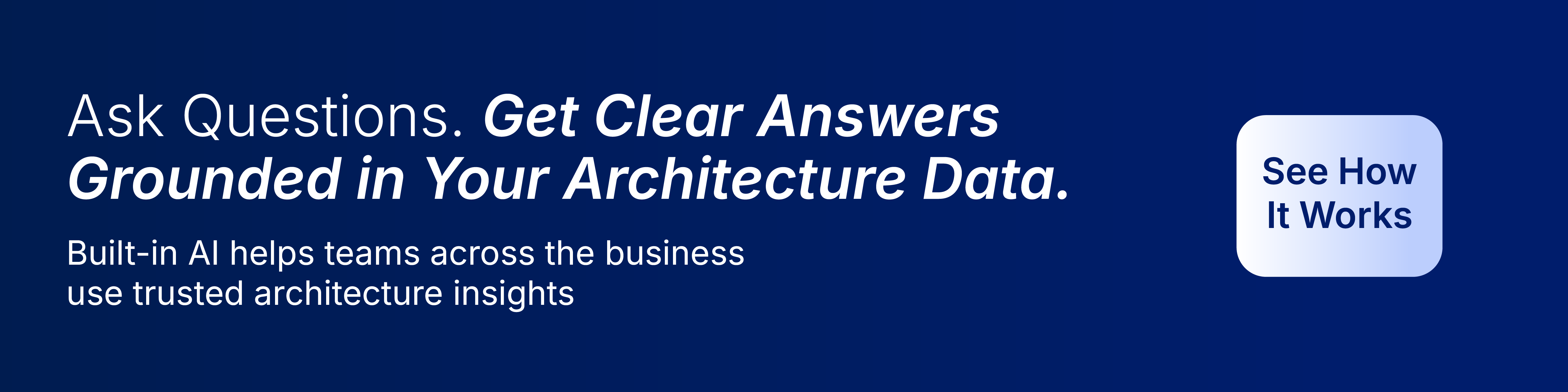 Promotional banner highlighting AI-powered answers grounded in enterprise architecture data.