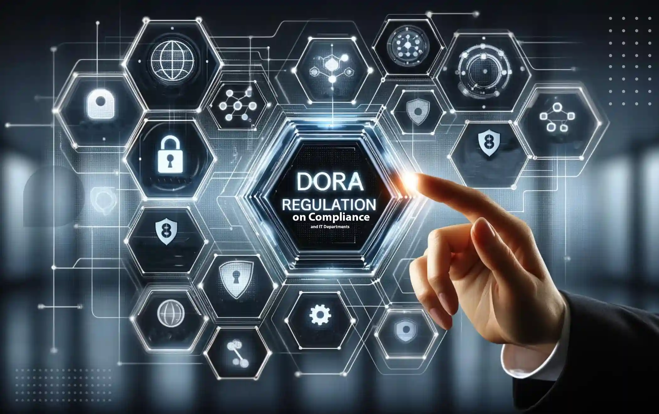 L'impact de la réglementation DORA sur les services IT et de conformité